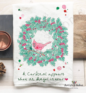 A Cardinal Appears when Angels are Near Winter Tea Towel