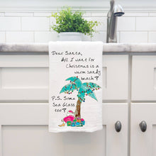 Load image into Gallery viewer, All I Want for Christmas is Santa On a Beach Tea Towel

